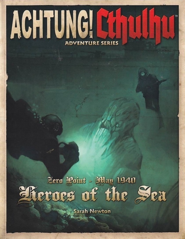ACHTUNG Cthulhu - Zero Point - Heroes of the Sea (B Grade) (Genbrug)